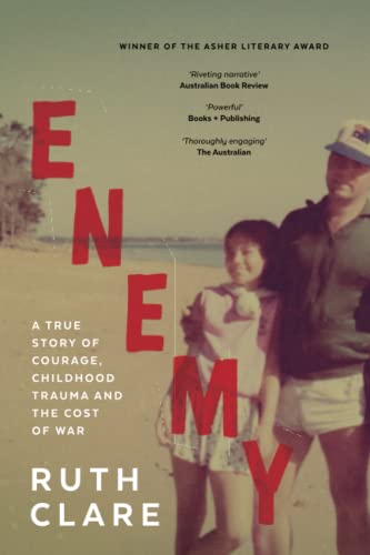 Enemy: A True Story of Courage, Childhood Trauma and the Cost of War (Paperback)