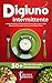Digiuno Intermittente: La Dieta Completa che ti Permetterà di Perdere Peso in poco tempo Mangiando Tutto quello che vorrai, senza Patire la Fame, INCLUDE ... Risveglia Metabolismo (Italian Edition)