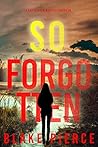 So Forgotten