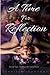 A Time for Reflection. Book...