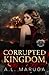 Corrupted Kingdom