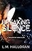 Breaking Silence (Breaking ...
