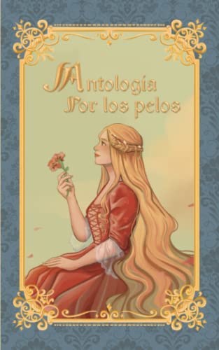 Antología por los pelos (Cuéntame otra vez) (Spanish Edition)