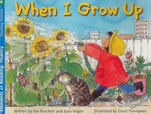 Steck-Vaughn Elements of Reading Fluency: Student Reader When I Grow Up (Paperback)