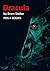 Dracula: Dracula by Bram Stoker