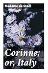 Corinne; or, Italy