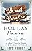 A Sweet Paradise Holiday Reunion by Hope  August