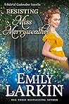 Resisting Miss Merryweather (Baleful Godmother #1.5)