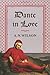 Dante in Love by A. N. Wilson