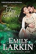 The Fey Quartet: A 4-in-1 collection of romance novellas