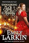 Unmasking Miss Appleby (Baleful Godmother, #1) Unmasking Miss Appleby (Baleful Godmother, #1)