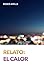 Relato: El calor