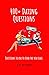 400+ Dating Questions by J.P. Blythe