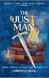 The Just Man by Christina  Shaw
