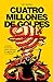 Cuatro millones de golpes: ...