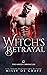 The Witch's Betrayal: a Fat...