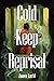 Cold Keep Reprisal