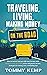 Traveling, Living, Making M...