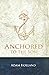 Anchored to the Son by Adam Holland
