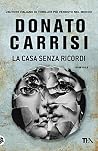 La casa senza ric...
