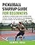 Pickleball Startup Guide fo...