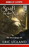 Spaß in der Nacht