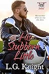 His Stubborn Little