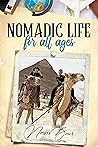 Nomadic Life for All Ages