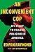 An Inconvenient Cop by Edwin Raymond