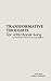 Transformative Thoughts For...
