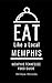 Eat Like a Local- Memphis: ...