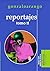 Reportajes. Tomo II