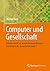 Computer und Gesellschaft: ...