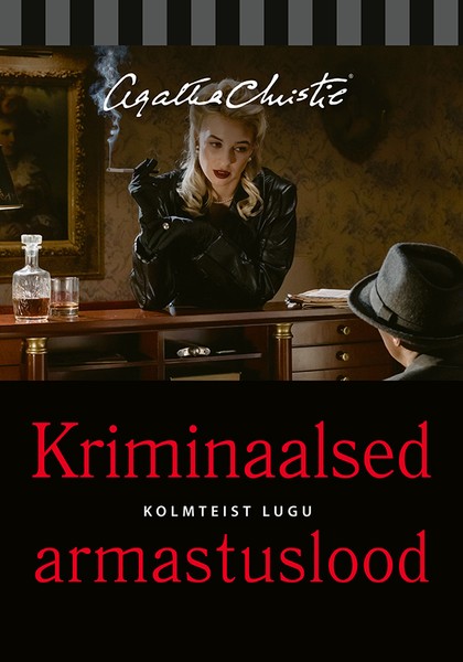 Kriminaalsed armastuslood (Hardcover)