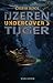 De ijzeren tijger (Undercov...