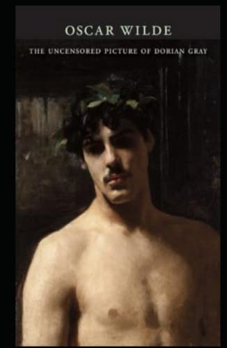The Uncensored Picture of Dorian Gray
