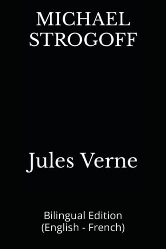 MICHAEL STROGOFF: Bilingual Edition