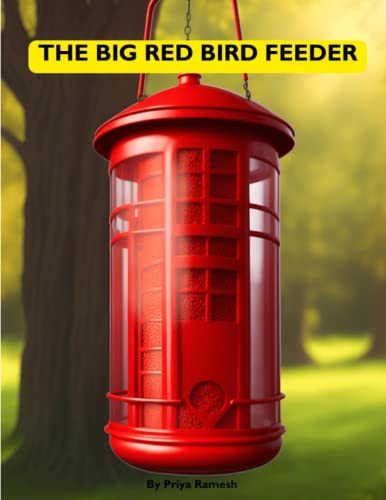 The Big Red Bird Feeder (Paperback)