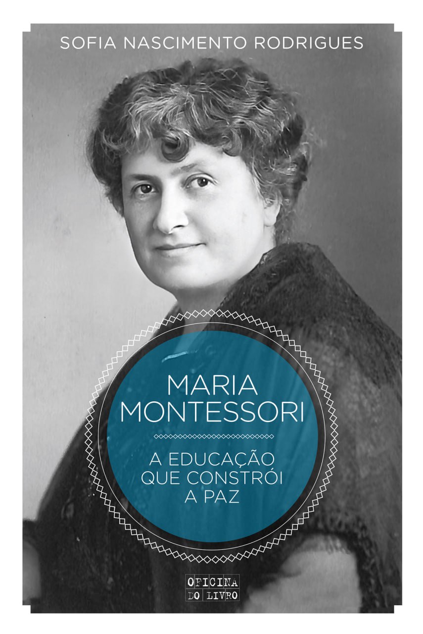 Maria Montessori: A Educação que Constrói a Paz