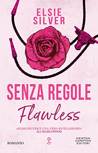Senza regole. Flawless (Chestnut Spring Series, #1)