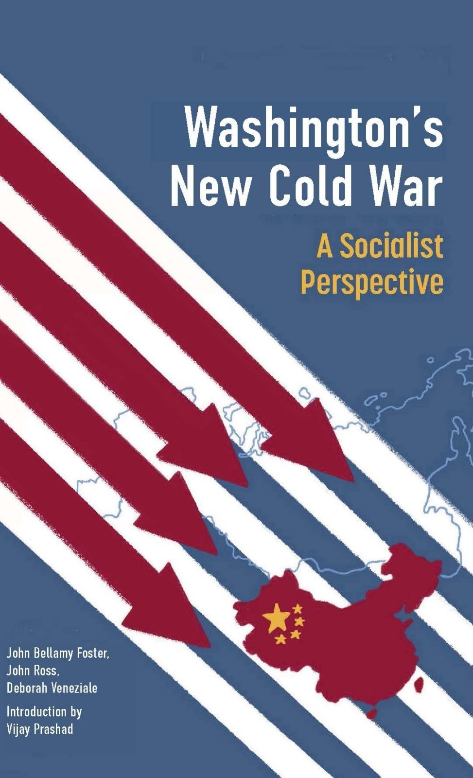 Washington's New Cold War: A Socialist Perspective (Kindle Edition)