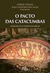 O Pacto das Catac...