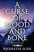A Curse of Blood and Bone (The Ozero Curse)