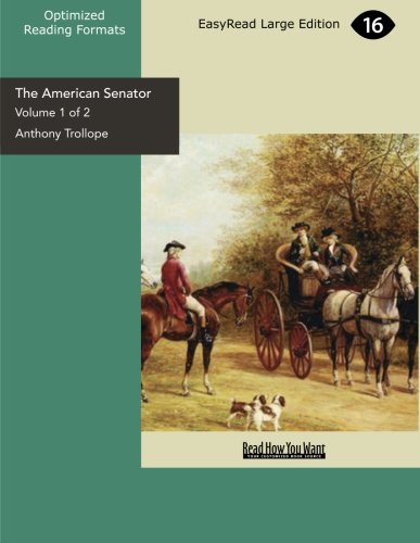 The American Senator: Easyread Large Edition