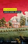 Mi Monticello by Jocelyn Nicole Johnson
