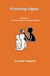 Warning Signs - Volume 2: A memoir about domestic violence