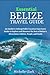 Essential Belize Travel Gui...