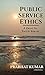 Public Service Ethics - A Q...