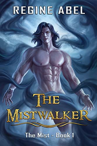 The Mistwalker (The Mist #1)