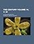 The Century Volume 14; v. 3...